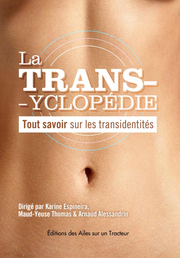 [Livre] LA TRANSYCLOPEDIE : Tout savoir sur les transidentités