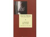 Jean-Luc Marion, rigueur choses, regard rigueur.