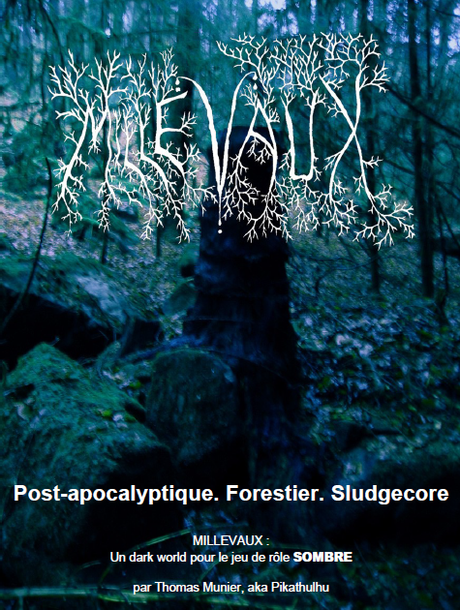 tumblr md8lmbMEg51r67uqfo1 500 Millevaux, un Dark World pour le jeu de rôle SOMBRE