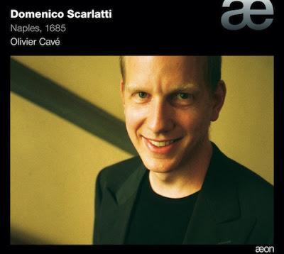❛Disque❜ Domenico Scarlatti par Olivier Cavé (Aeon-Outhere, 2008) • Quand la fête des sons rejoint celle des sens, ou La folle journée napolitaine.