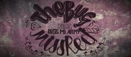 The Bug feat. Miss Red – “Diss Mi Army”.