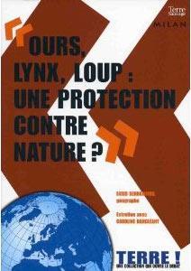 Ours, lynx, loup : une protection contre nature ? de Farid Benhammou et Caroline Dangléant, illustré par Mric