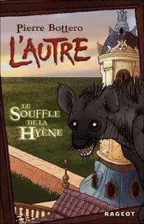 L'AUTRE Tome 1 de Pierre Bottero