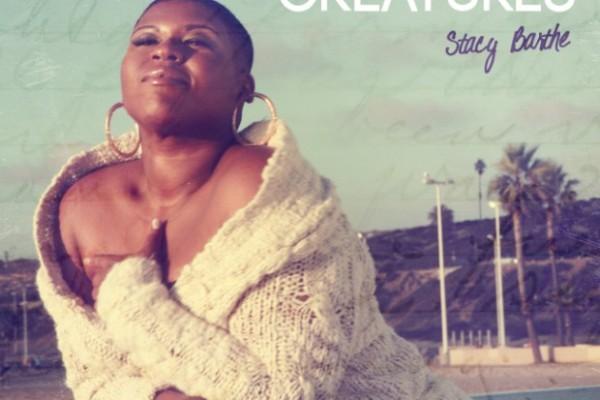 STACY BARTHE – “FLAWED BEAUTIFUL CREATURES”