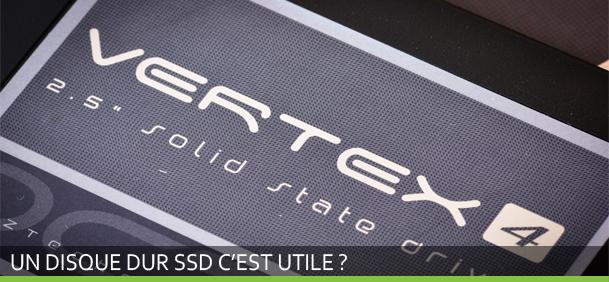 [Avis] Un disque dur SSD c’est vraiment utile ?