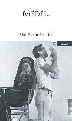 Pier Paolo Pasolini, Médée