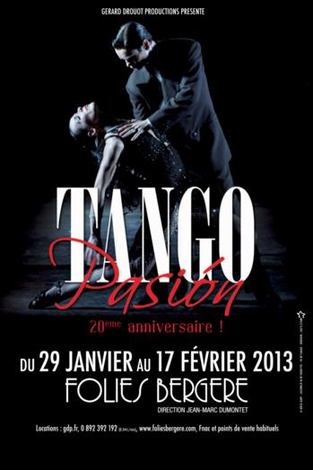 Tango Pasion aux Folies Bergere du 29 janvier au 17 fevrier 2013
