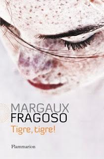 Margaux Fragoso - Tigre, tigre !