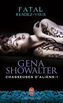 Chasseuse d'aliens, tome 1 : Fatal rendez-vous