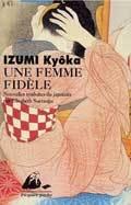 Une femme fidèle d’Izumi Kyôka