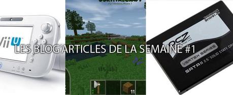 Les Blog’Articles de la semaine #1 Les Blog’Articles de la semaine #1