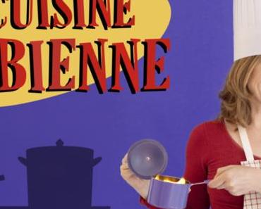 "Ma cuisine lesbienne", le premier livre d'Océanerosemarie (la lesbienne invisible) vient de sortir !