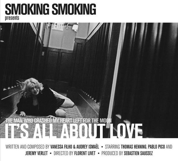 Smoking Smoking It’s All About Love
