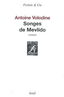 Antoine Volodine, Songes de Mevlido