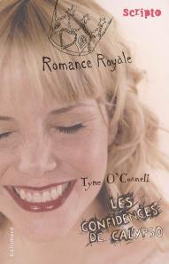 Les confidences de Calypso tome 1 Romance Royale, Tyne O’Connel