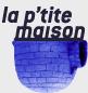la p'tite maison