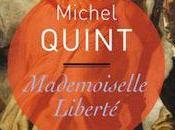 Mademoiselle Liberté Michel QUINT