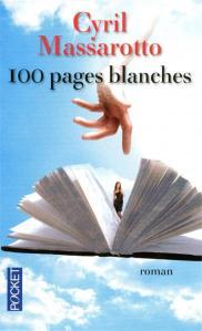 100 pages blanches, Cyril Massarotto