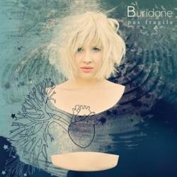 Musique. « Pas fragile », le premier album de Buridane