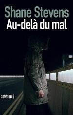 Au-delà du mal de Shane Stevens