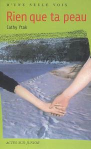 Rien que ta peau, Cathy Ytak