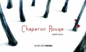 Chaperon rouge d’Adolfo Serra