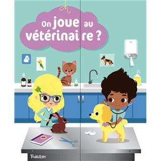 On joue au vétérinaire?
