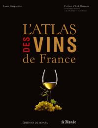 L'atlas des vins de France (De Monza/le Monde) : à éviter...
