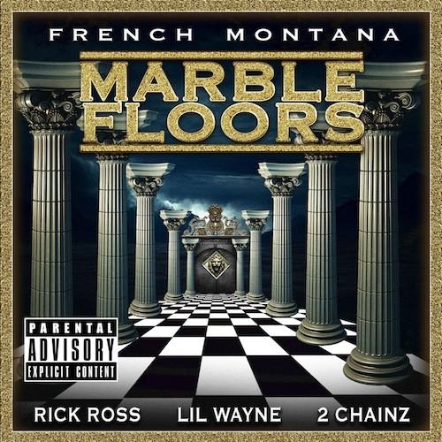 French Montana ft Rick Ross Et Lil Wayne Et VA - Marble Floors (SON)