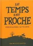 Le temps est proche