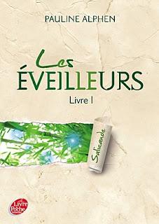 Les Éveilleurs, Tome 1 - Pauline Alphen