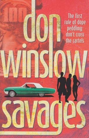 Savages - Don Winslow