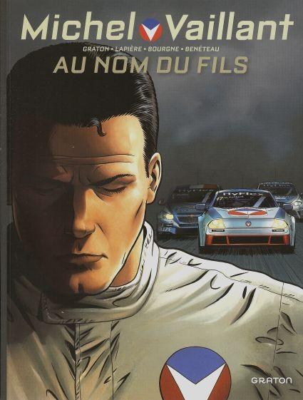 Benéteau, Bourgne, Graton et Lapière - Michel Vaillant Nouvelle Saison, Au nom du fils (t.1)