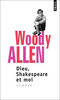Dieu, Shakespeare et moi, Woody Allen