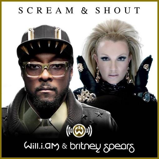 Will.i.Am feat Britney Spears : la nouvelle bombe Scream and Shout !