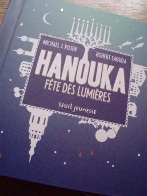 Hanouka, Fêtes des lumières