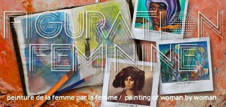 Figuration féminine Figuration féminine, la peinture de la femme, par la femme