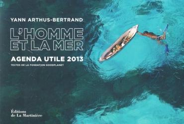 L'agenda utile 2013 de Yann Arthus-Bertrand, L'Homme et la Mer