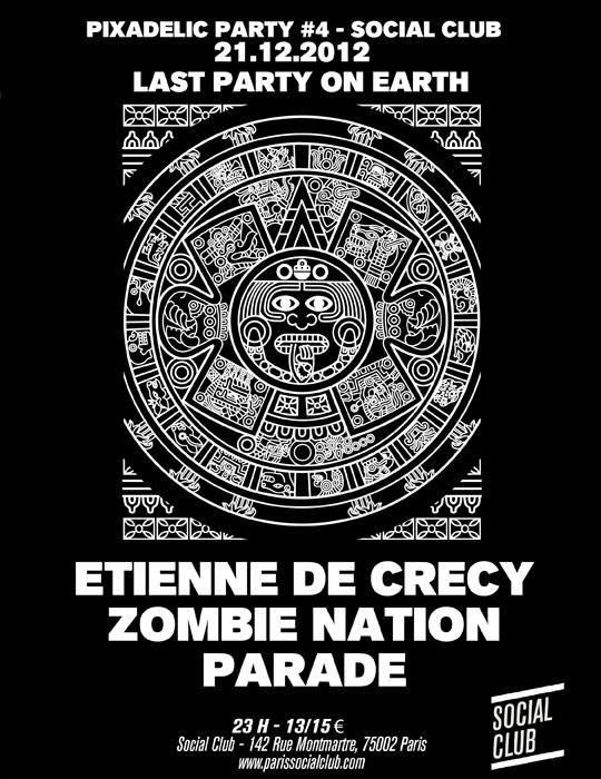 Pixadelic W/ Etienne De Crecy + Zombie Nation + Parade (Places à gagner)