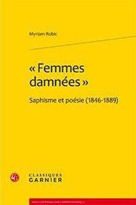 « Femmes damnées » : saphisme et poésie au XIXe siècle