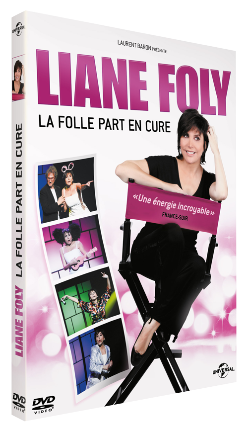 [Sortie DVD] Liane Foly: la folle part en cure