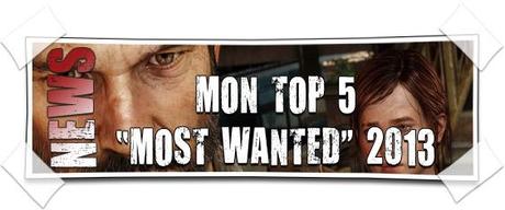 [2013] Mon Top 5 Most Wanted 2013
