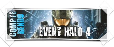 [COMPTE-RENDU] Event Halo 4