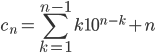 c_n=\displaystyle \sum_{k=1}^{n-1} k10^{n-k}+n