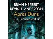 Triomphe Dune" Brian Herbet Kevin J.Anderson