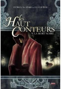 LES HAUT-CONTEURS tome 5 de Olivier Peru et Patrick McSpare