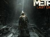 Metro Last Light genèse d’un nouveau trailer