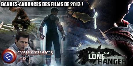 Bandes-annonces des films de 2013 les plus attendus par CineComics trailer-films-2013