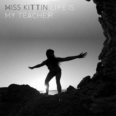 miss-kittin-life-is-my-teacher-single-cover