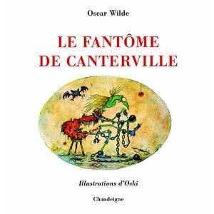 Fantôme de Canterville illustré par Oski, éd. Chandeigne